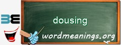 WordMeaning blackboard for dousing